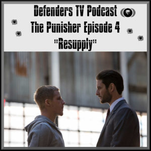 Marvel's Punisher Episode Four Resupply Review Podcast on Netflix - podcast episode cover