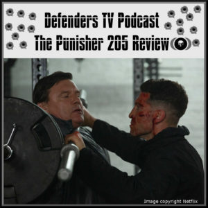 Punisher 205 Review One-Eyed Jacks by Defenders TV Podcast