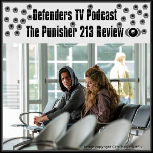 Punisher 213 Finale Review The Whirlwind by Defenders TV Podcast