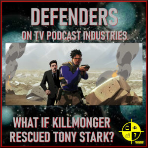 Defenders on TV Podcast Industries