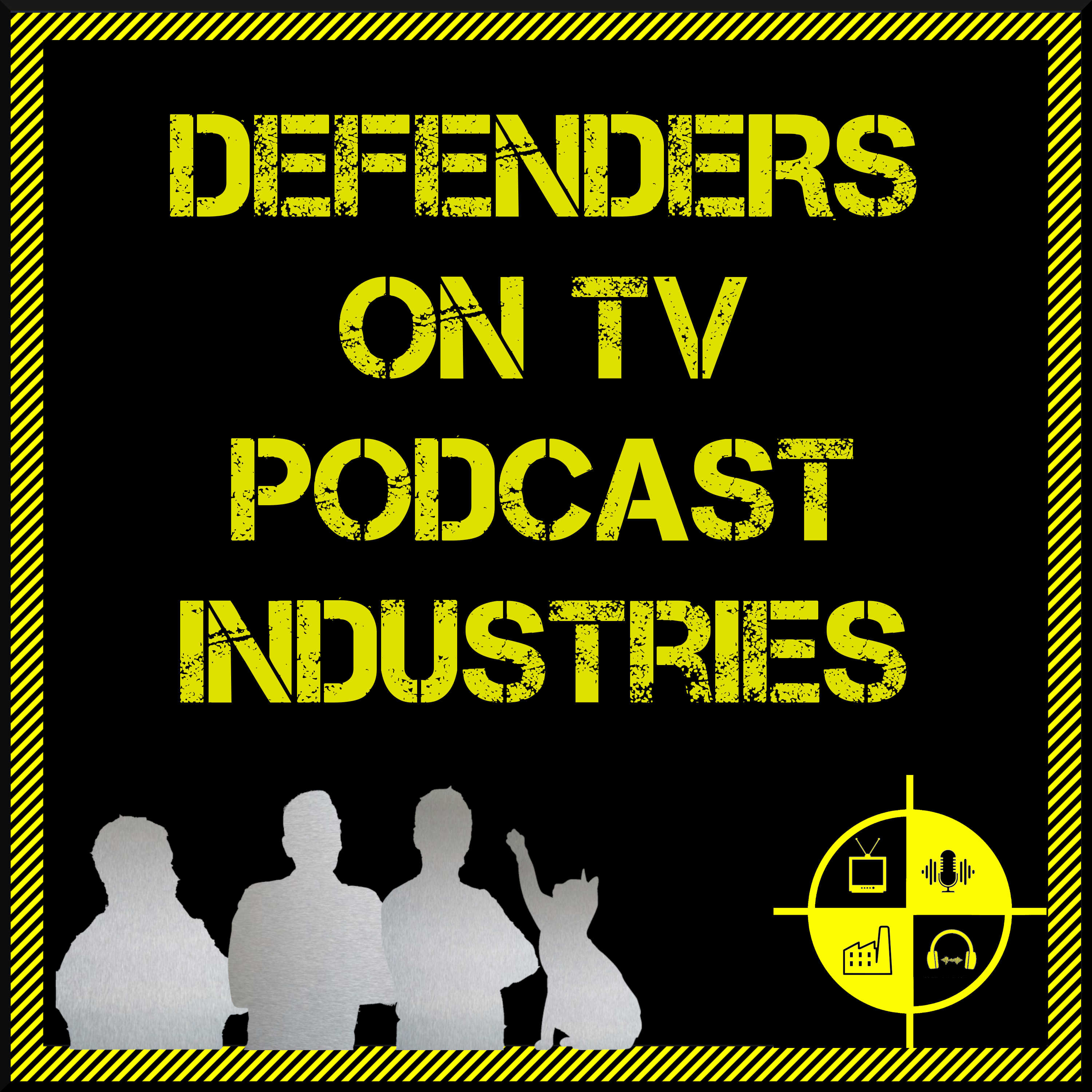 Defenders on TV Podcast Industries