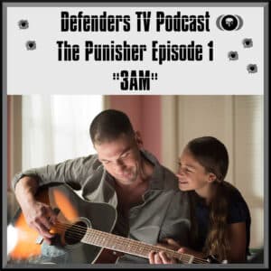 Marvel's Punisher Episode One Review of 3AM on Netflix - podcast episode cover