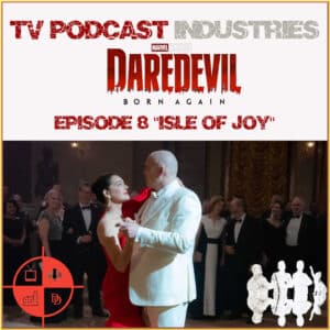 Daredevil Born Again Episode 8 "Isle of Joy"